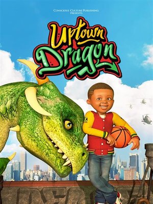 cover image of Uptown Dragon